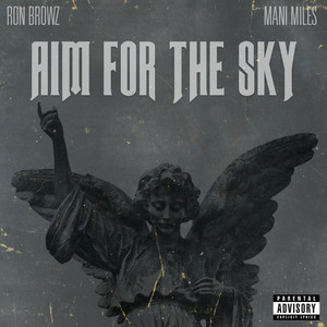 Aim for the Sky (Explicit)