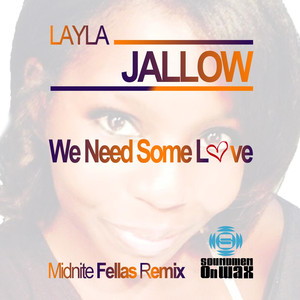 We Need Some Love (Midnite Fellas Club Mix)