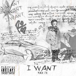 I want (Explicit)