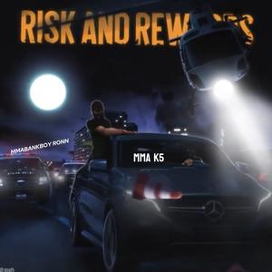 RISK AND REWARDS (Explicit)