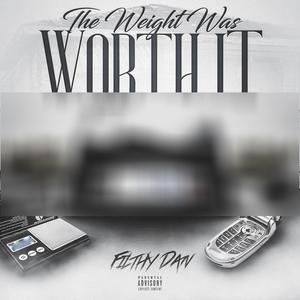 The Weight Was Worth It (Explicit)