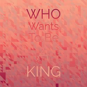 Who Wants To Be A King