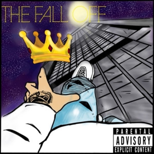 The Fall Off (Explicit)