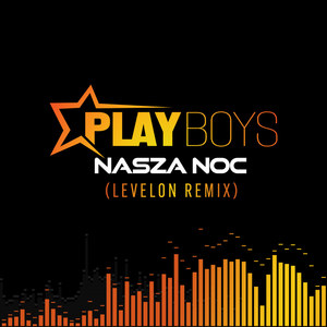 Nasza Noc (Levelon Remix)