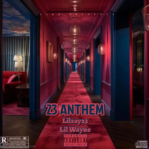 23 ANTHEM (Explicit)