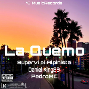 La Quemo (Explicit)