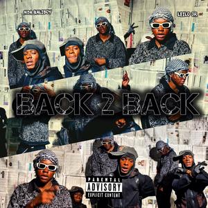BACK 2 BACK (feat. Leilo jr) (Explicit)