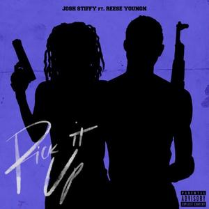 Pick it Up (feat. Reese Youngn) (Explicit)