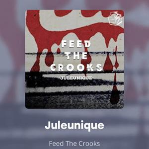 Feed The Crooks (Radio Edit) [Explicit]