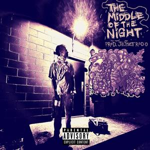 THE MIDDLE OF THE NIGHT (Explicit)