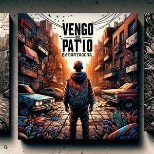 Vengo del patio (feat. By Cartagena)