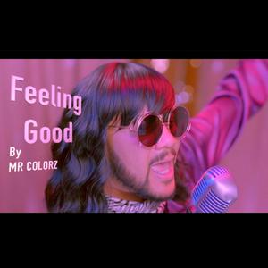 Feeling Good (feat. Zarian Hadley)