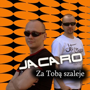 Za Tobą Szaleję