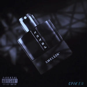 Prada Smellin' (Explicit)