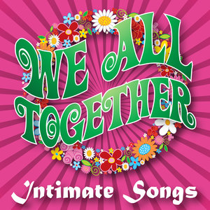 We All Together, Vol. 2 - Intimate Songs