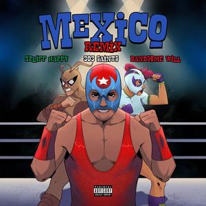 MEXICO (BANDSOMEMIX|Explicit)