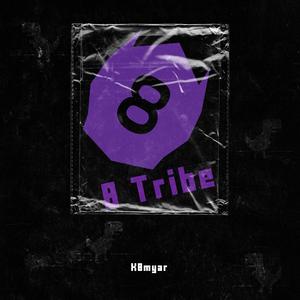 8 Tribe (Explicit)