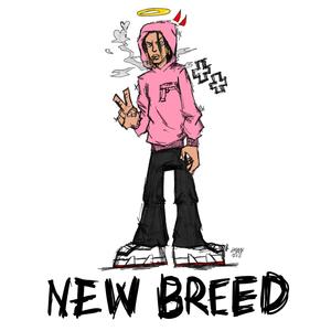 NEW BREED (Explicit)