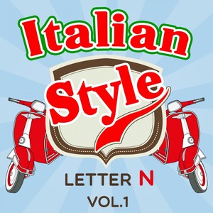 Italian Style: Letter N, Vol.1