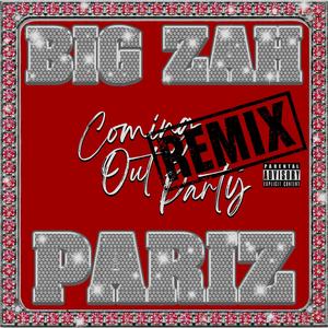 Coming Out Party (feat. Pariz) (Remix|Explicit)