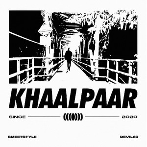 Khaalpaar (Explicit)