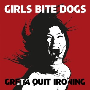 Greta Quit Ironing (Deluxe) [Explicit]