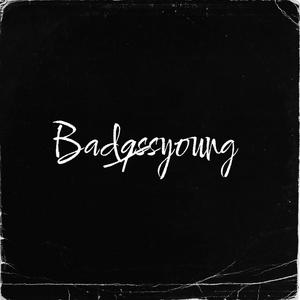 BadAssYoung (Explicit)