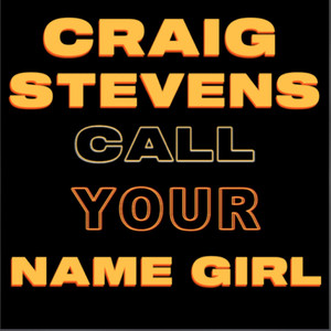 Call Your Name Girl