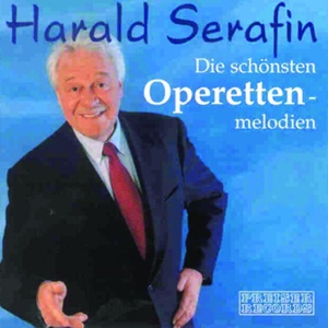 Die schönsten Operettenmelodien - Harald Serafin