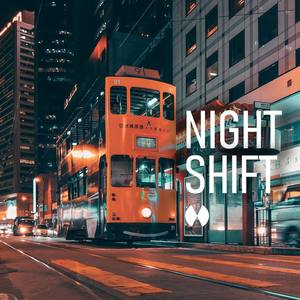 Night Shift