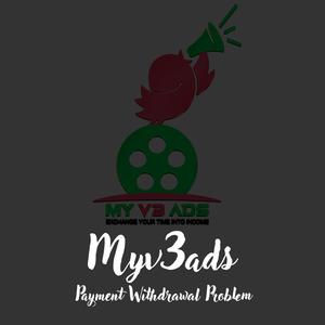 Myv3ads Payment Withdrawal Problem