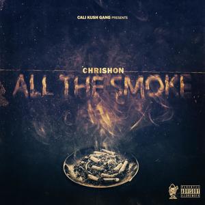 All The Smoke (Explicit)