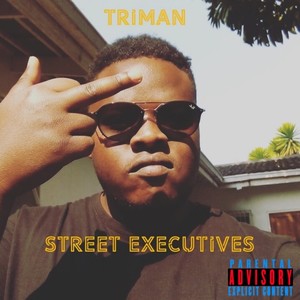 Street Executives (Explicit)