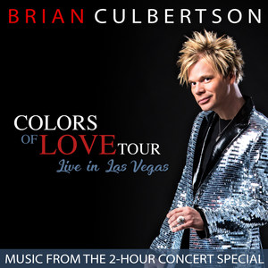 Colors of Love Tour (Live in Las Vegas)