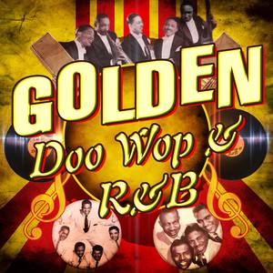 Golden Doo Wop & R&B