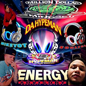 Energy (feat. MikeyOT & Soulful) [Explicit]