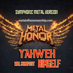 Yahweh Will Manifest Himself (Symphonic Metal Version)