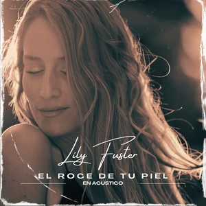 El Roce de Tu Piel (En Acústico)