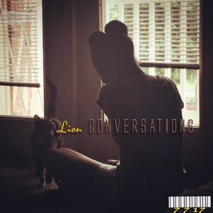 Lion Conversations (Explicit)