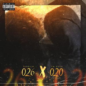 026 x 020 (feat. TW$OSA) [Explicit]