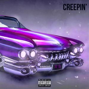 Creepin' (Explicit)