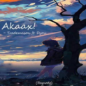 Akaax (feat. Dyou)