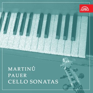 Martinů, Pauer: Cello Sonatas