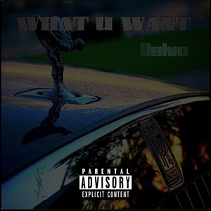 What you Want (Explicit)