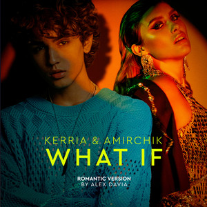 What If (Romantic Version)