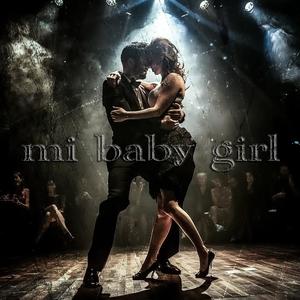 mi baby girl