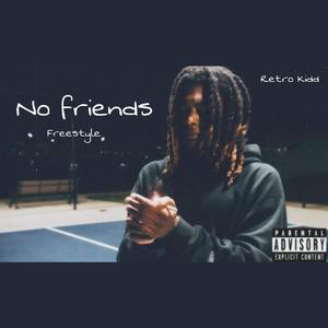 No Friends (Explicit)