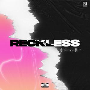 RECKLESS(feat. BERV) (Explicit)
