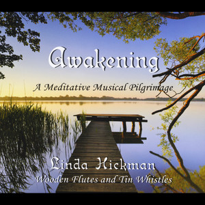 Awakening (A Meditative Musical Pilgrimage)