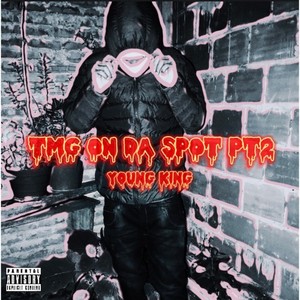 Tmg on Da Spot, Pt. 2